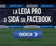 Lega Pro sfide su Fb